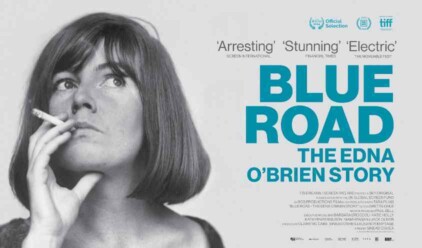 Blue Road The Edna O Brien Story Thumbnail